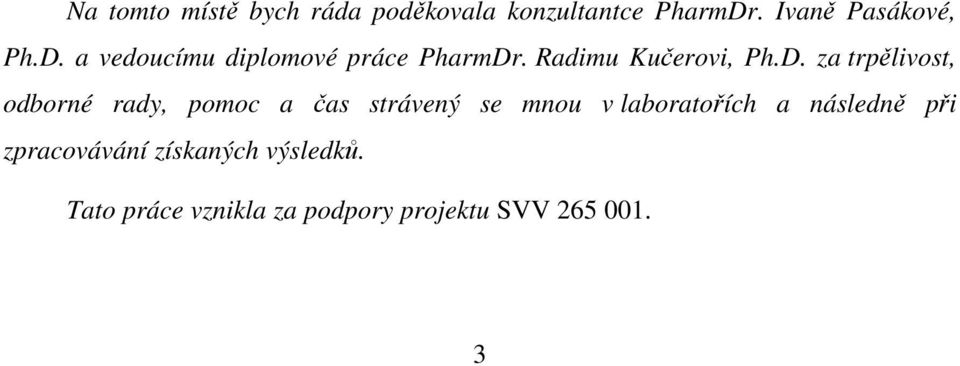 Radimu Kučerovi, Ph.D.