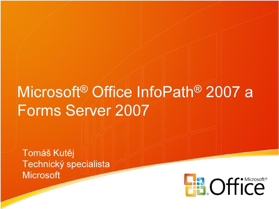 Server 2007 Tomáš Kutěj