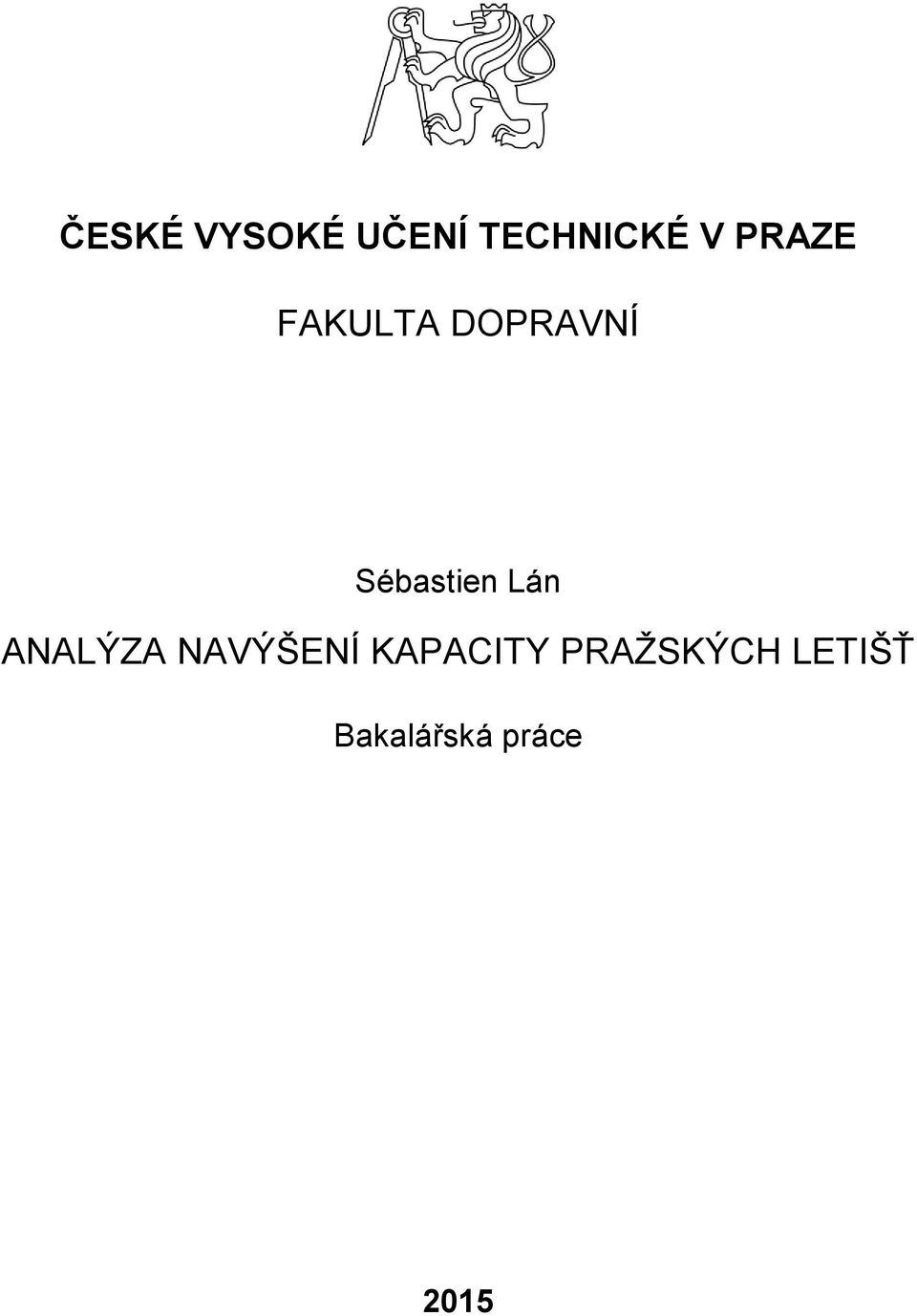 Lán ANALÝZA NAVÝŠENÍ KAPACITY