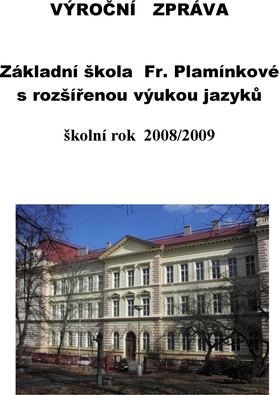 Plamínkové s