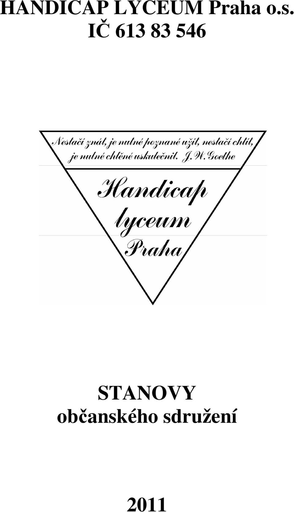 s. STANOVY