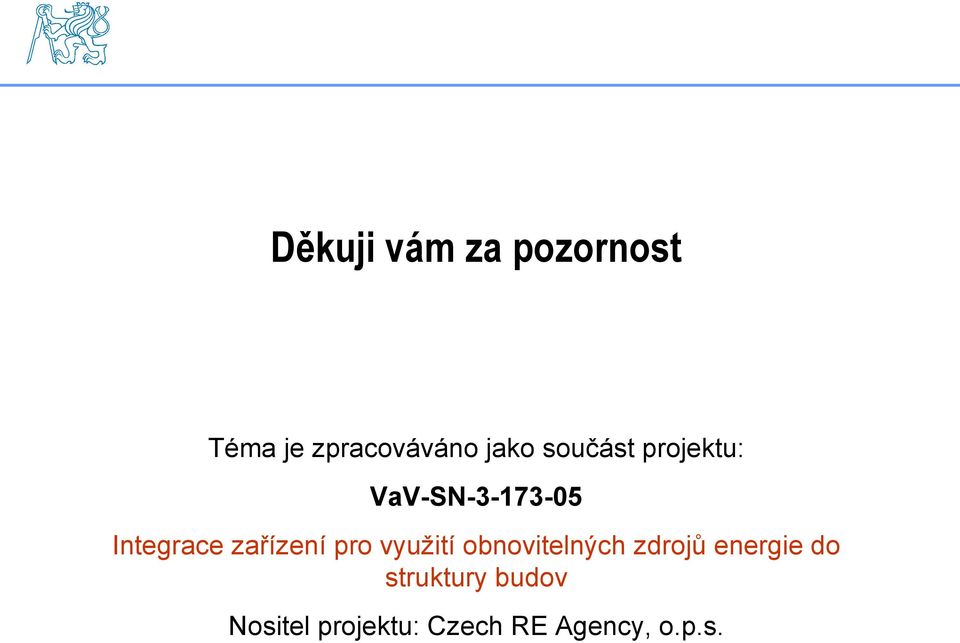 zařízení pro využití obnovitelných zdrojů energie