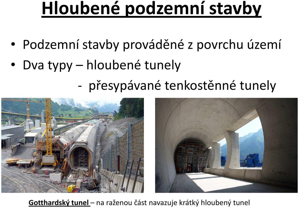 tunely - přesypávané tenkostěnné tunely