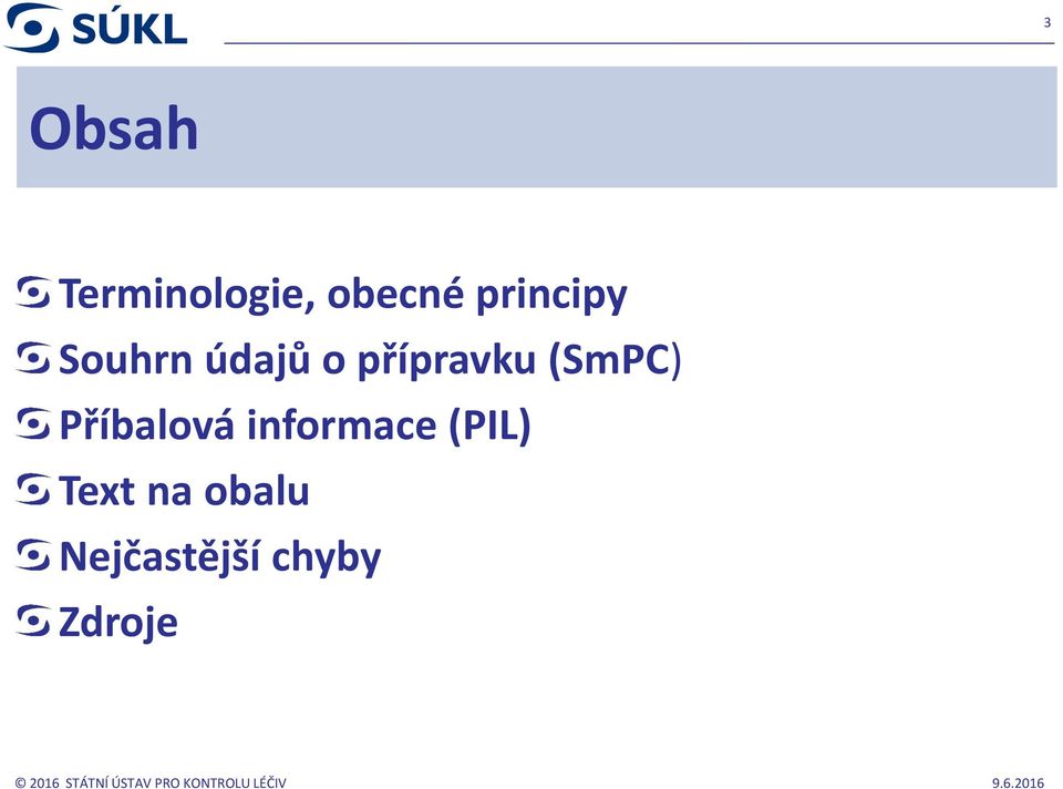 (SmPC) Příbalová informace (PIL)