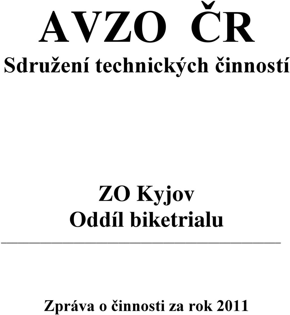 Kyjov Oddíl biketrialu