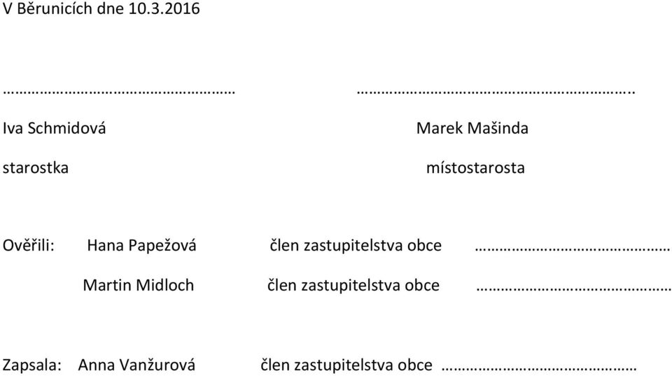 člen zastupitelstva obce Martin Midloch člen