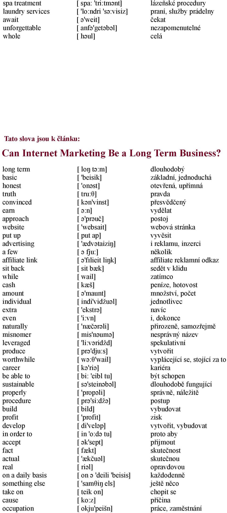 long term basic honest truth convinced earn approach website put up advertising a few affiliate link sit back while cash amount individual extra even naturally misnomer leveraged produce worthwhile