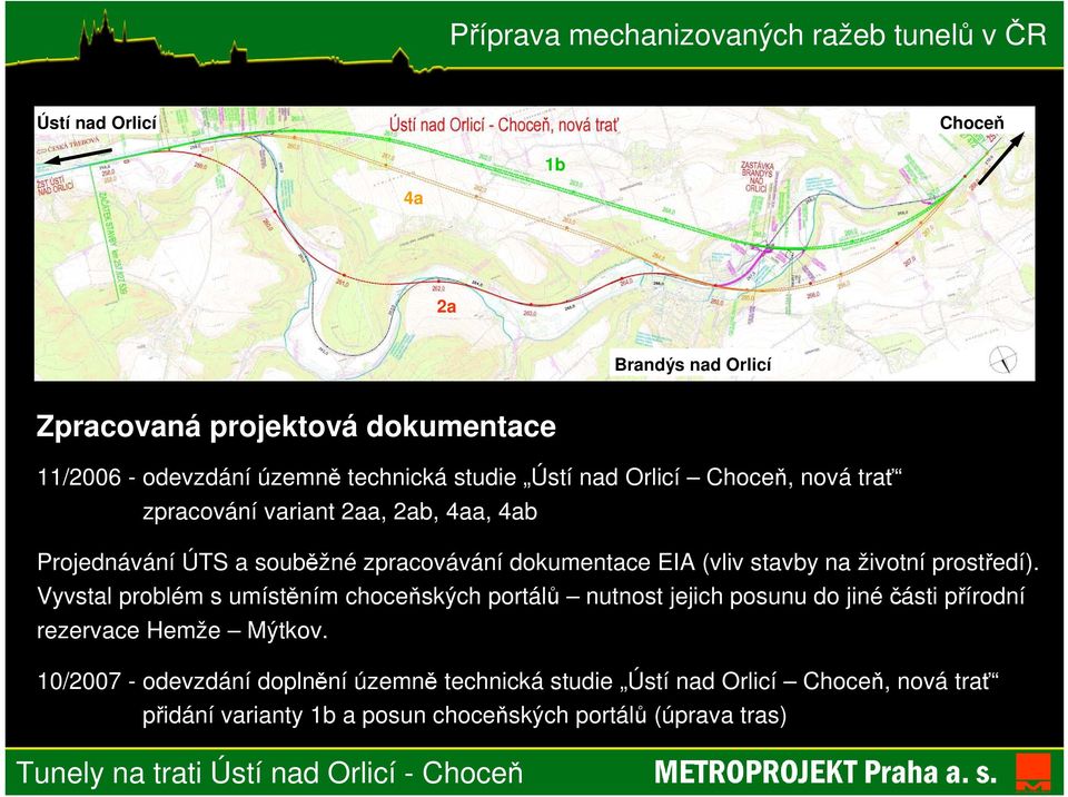 Vyvstal problém s umístěním choceňských portálů nutnost jejich posunu do jiné části přírodní rezervace Hemže Mýtkov.