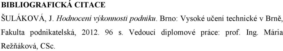 Brno: Vysoké učení technické v Brně, Fakulta