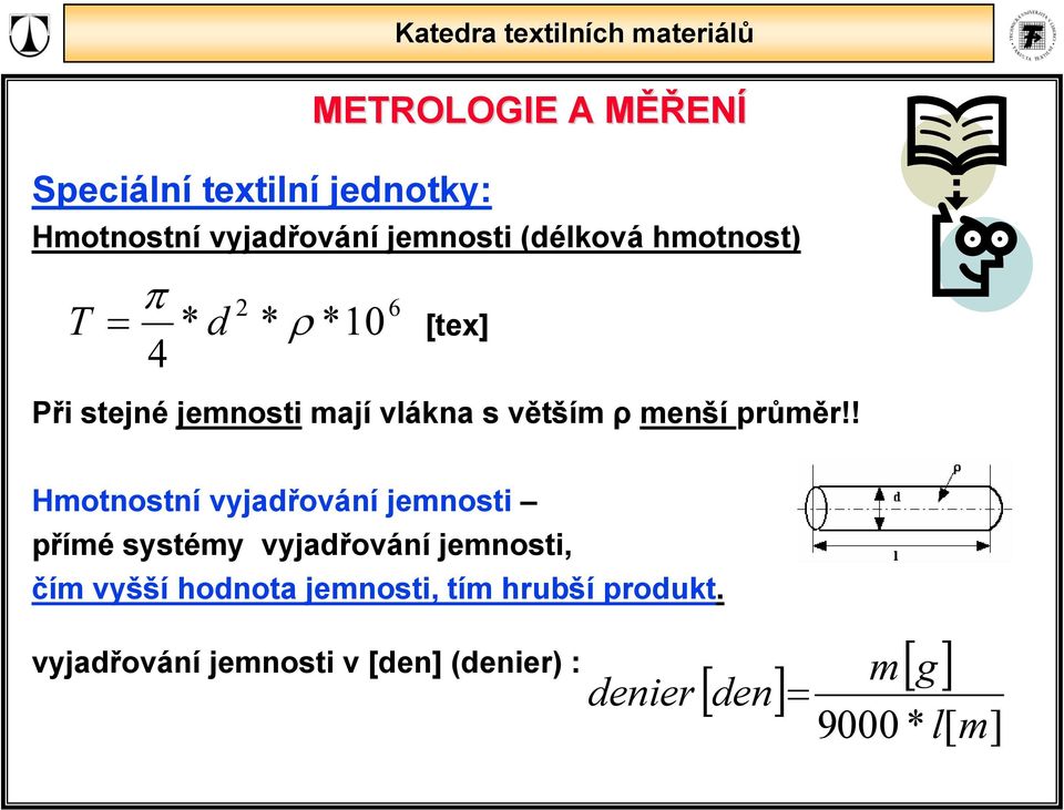 ! Hmotnostní vyjadřování jemnost přímé systémy vyjadřování jemnost, čím vyšší hodnota