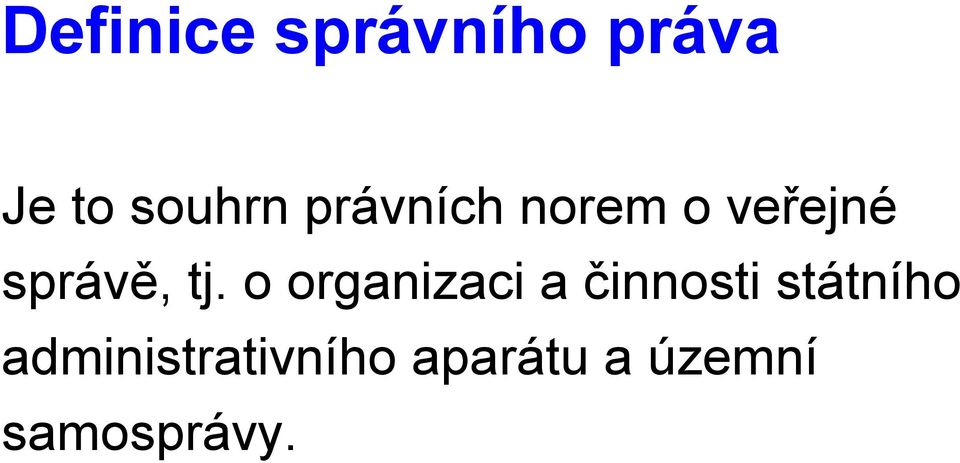 o organizaci a činnosti státního