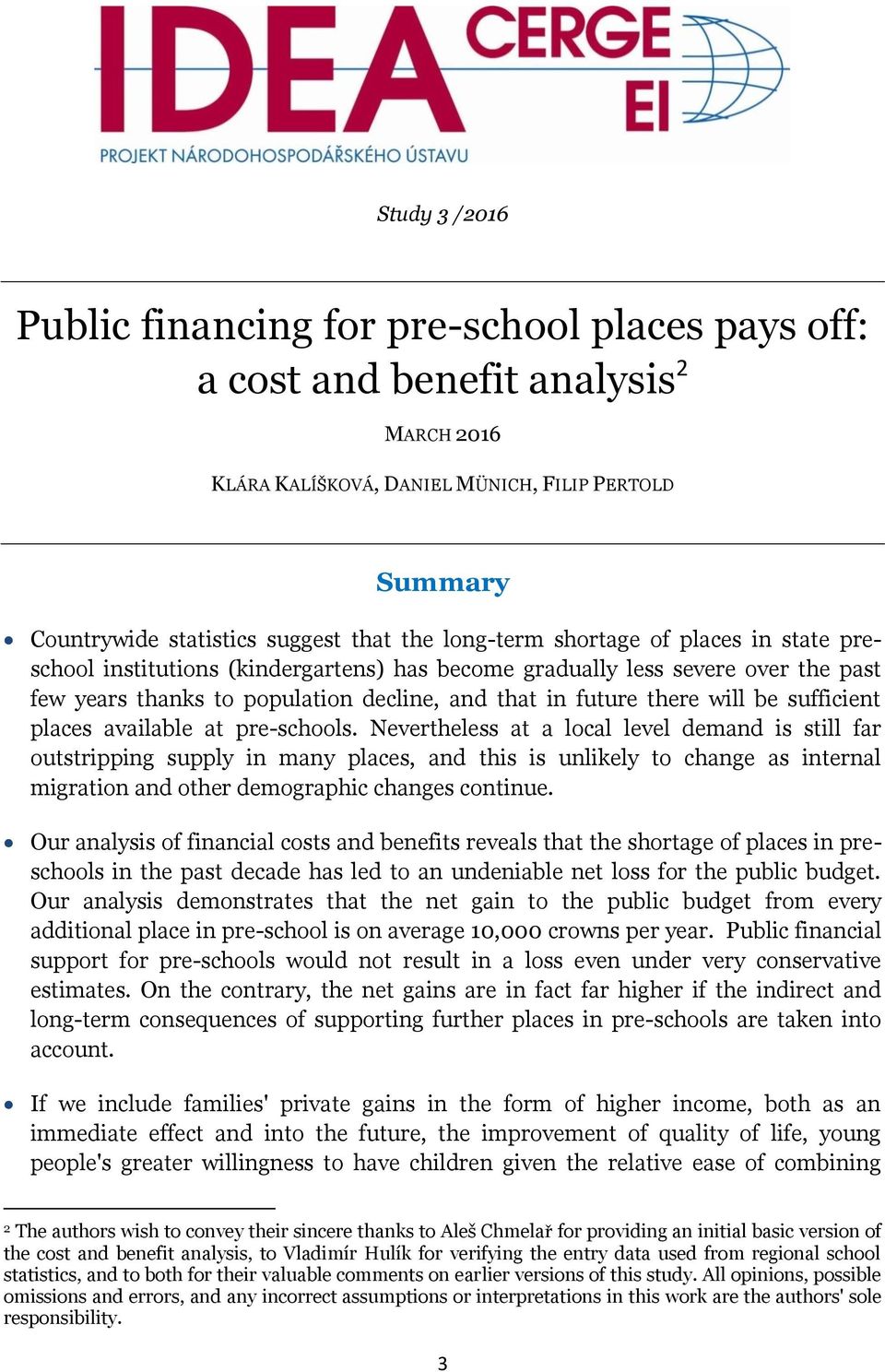 sufficient places available at pre-schools.