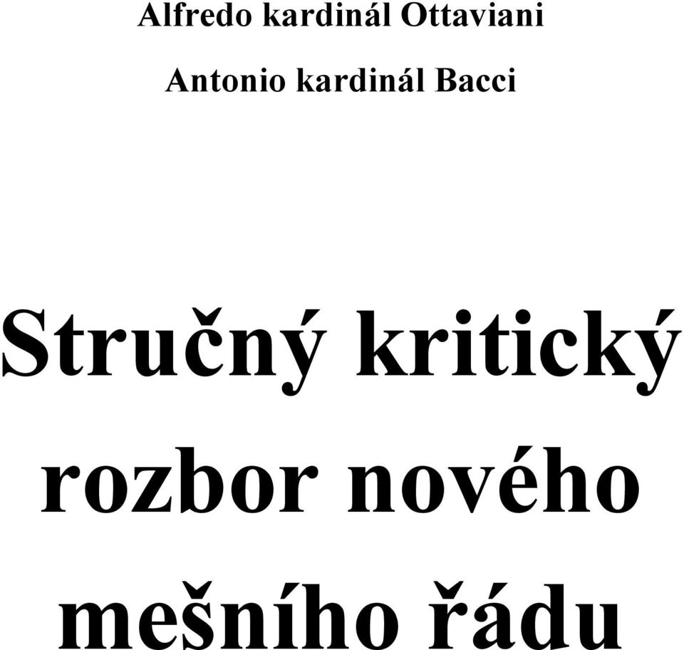 kardinál Bacci Stručný