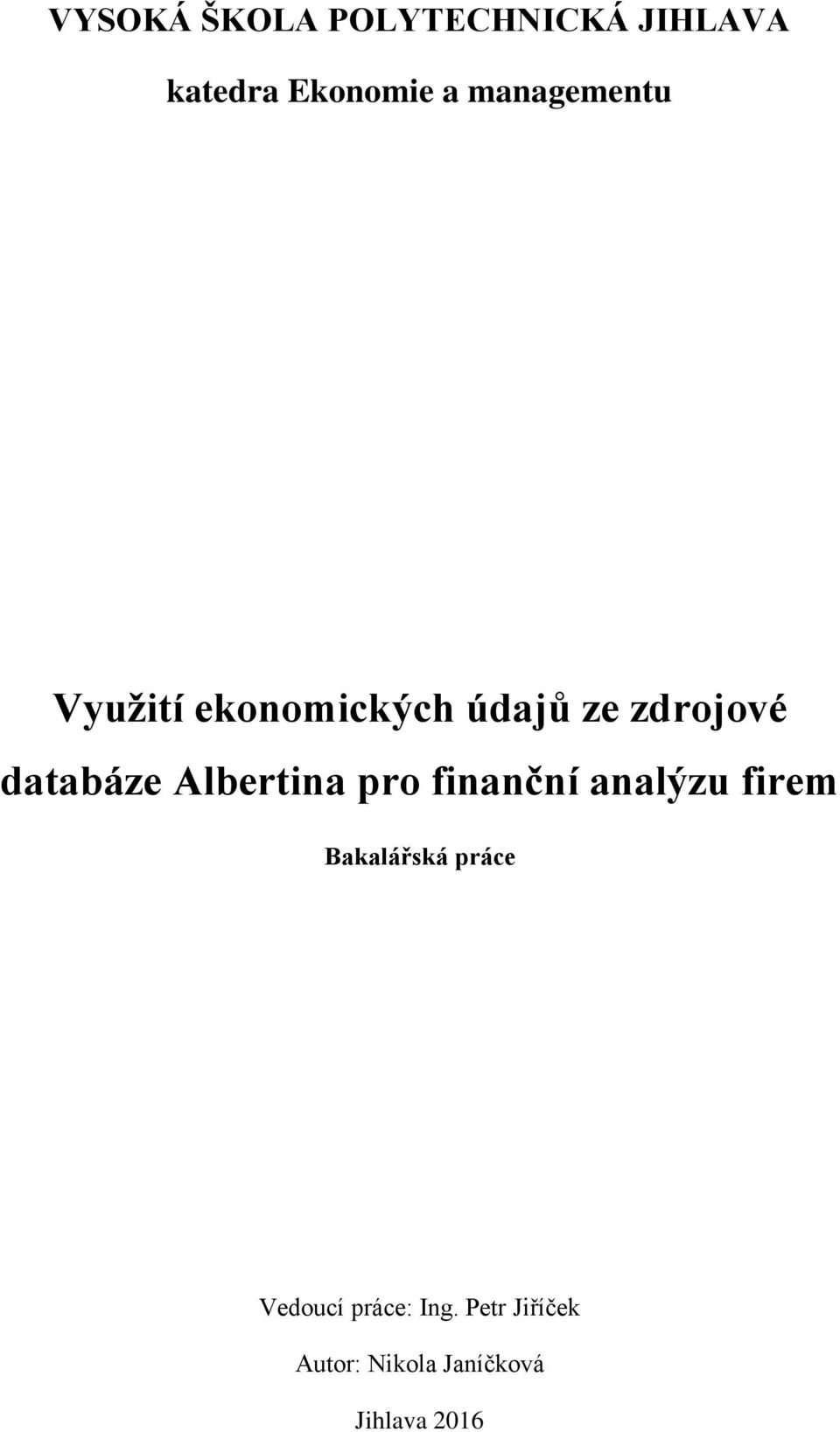 Albertina pro finanční analýzu firem Bakalářská práce