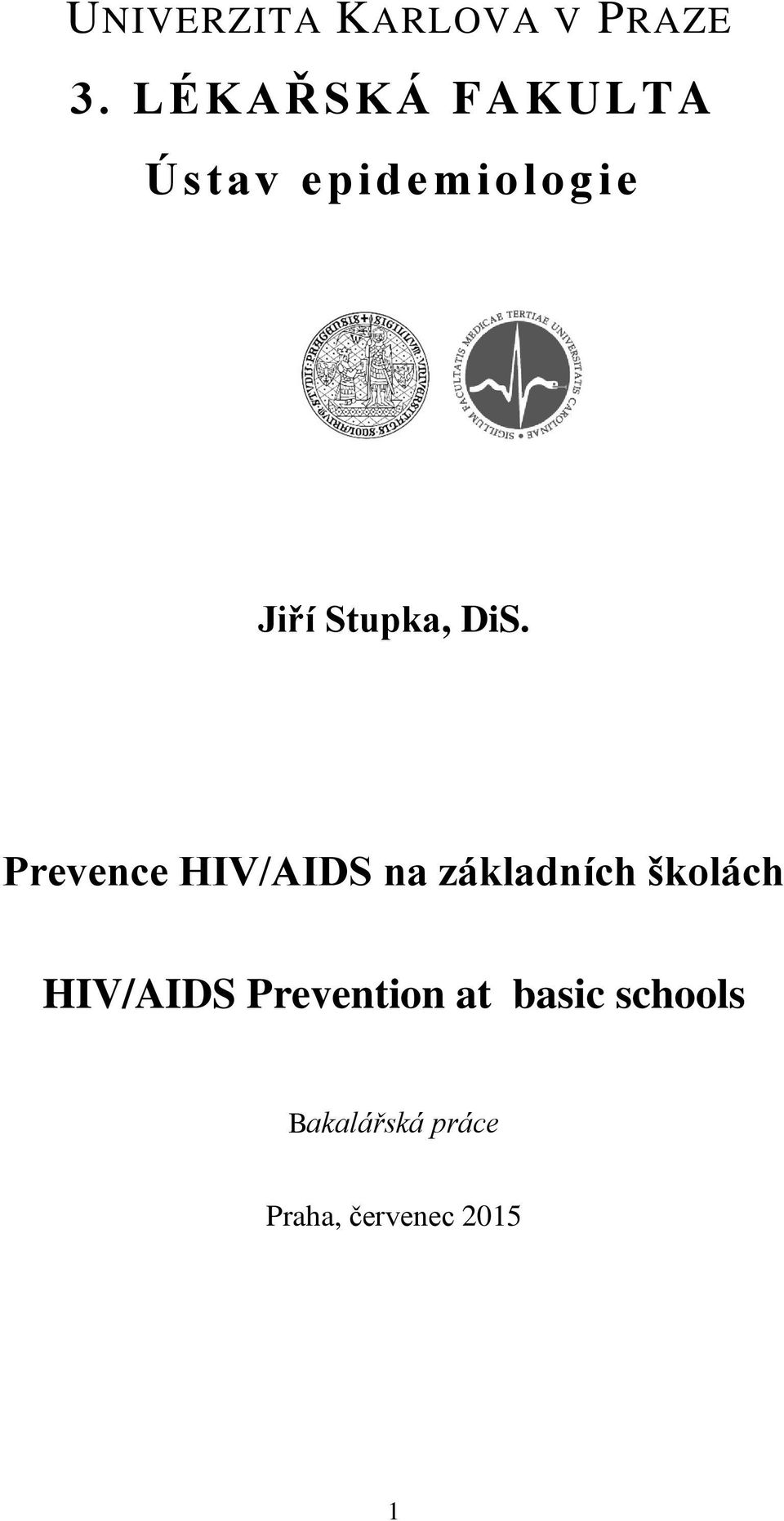 DiS. Prevence HIV/AIDS na základních školách
