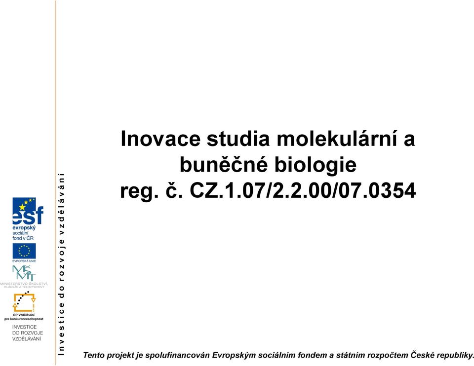 buněčné biologie