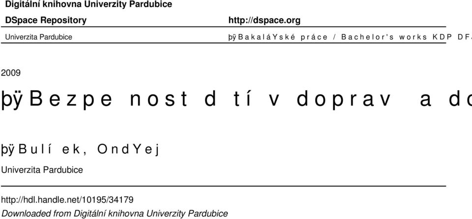 org þÿ B a k a l áy s k é p r á c e / B a c h e l o r ' s w o r k s K D P D F J P 2009 þÿ B