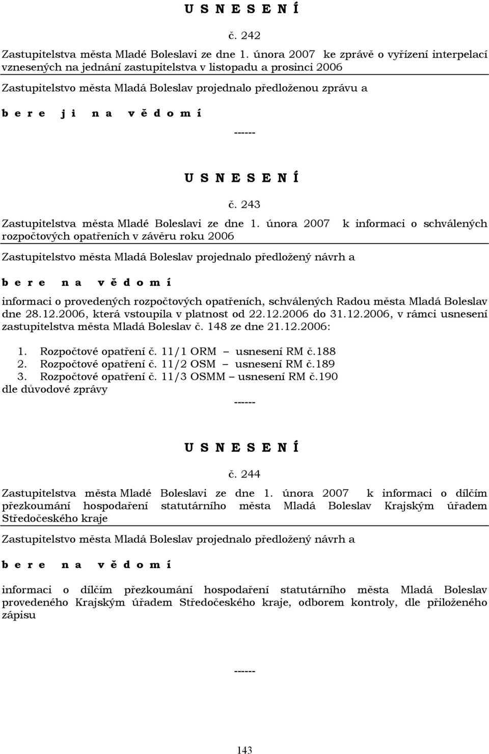 o m í č. 243 Zastupitelstva města Mladé Boleslavi ze dne 1.