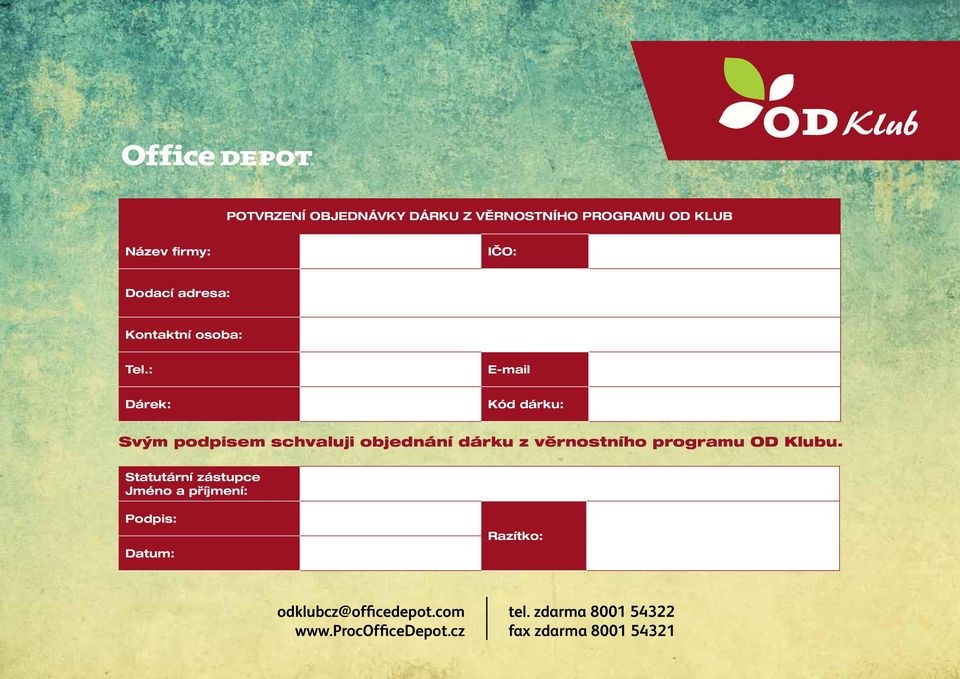 : E-mail Dárek: Kód dárku: Svým podpisem schvaluji objednání dárku z věrnostního programu