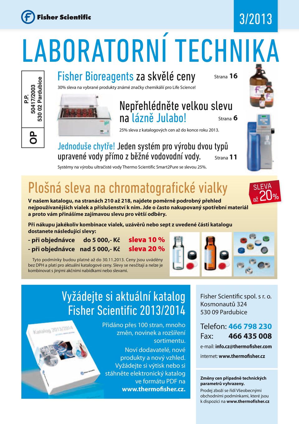 Systémy na výrobu ultračisté vody Thermo Scientific Smart2Pure se slevou 25%.