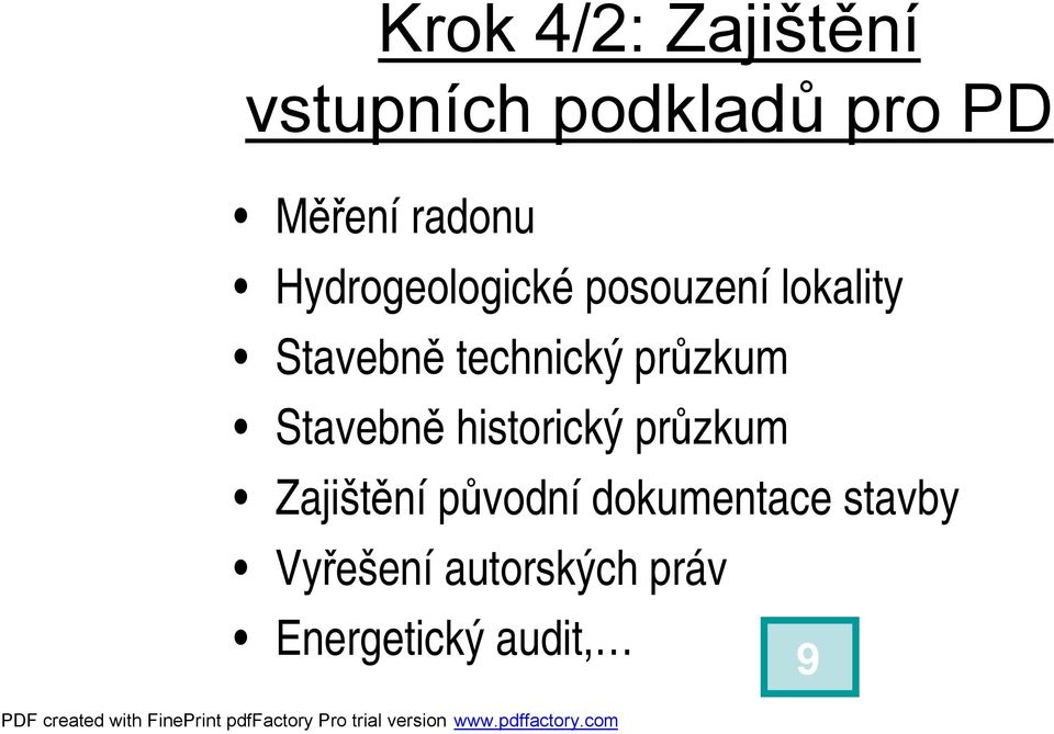 technický průzkum Stavebně historický průzkum