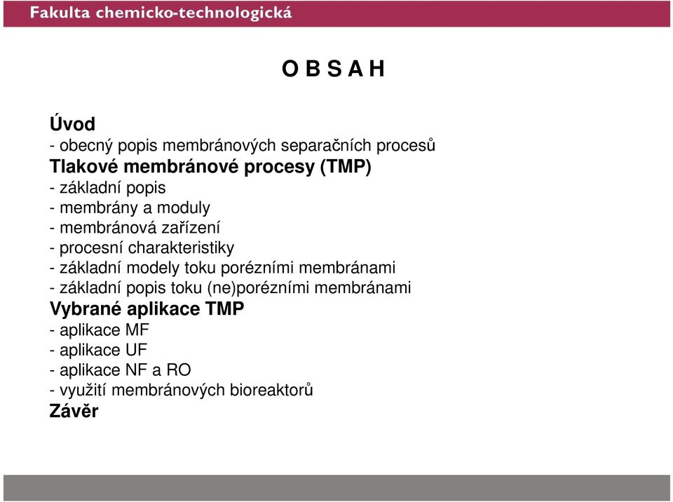 základní modely toku porézními membránami - základní popis toku (ne)porézními membránami