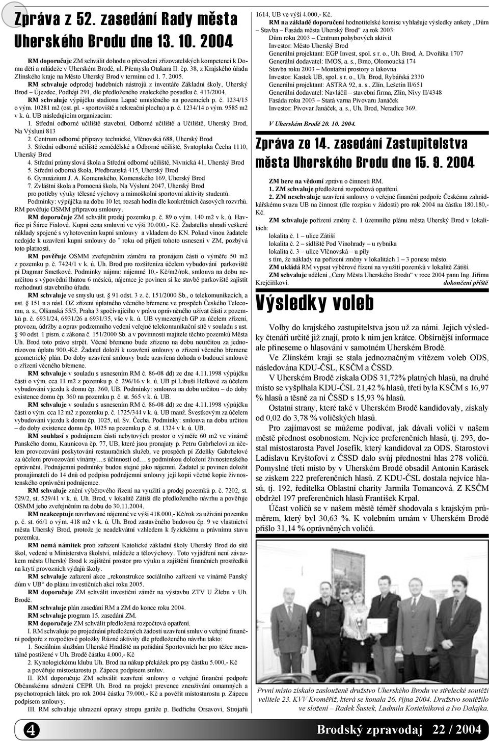 RM schvaluje odprodej hudebních nástrojů z inventáře Základní školy, Uherský Brod Újezdec, Podhájí 291, dle předloženého znaleckého posudku č. 413/2004.