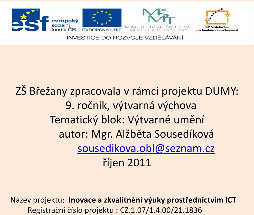 Alžběta Sousedíková sousedikova.obl@seznam.