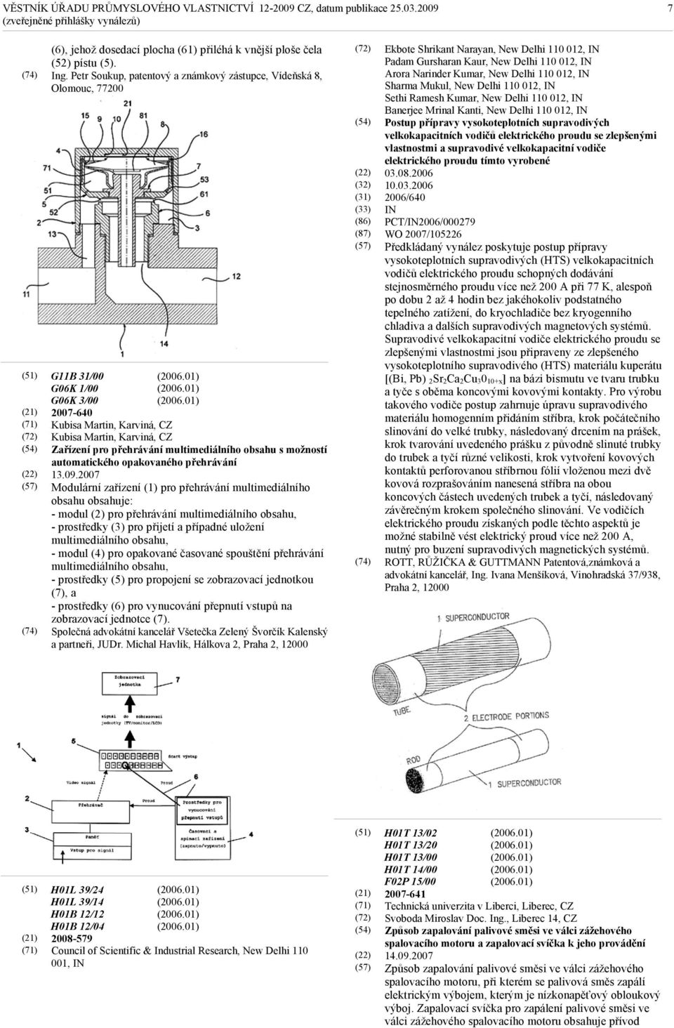 obsahu s možností automatického opakovaného přehrávání 13.09.