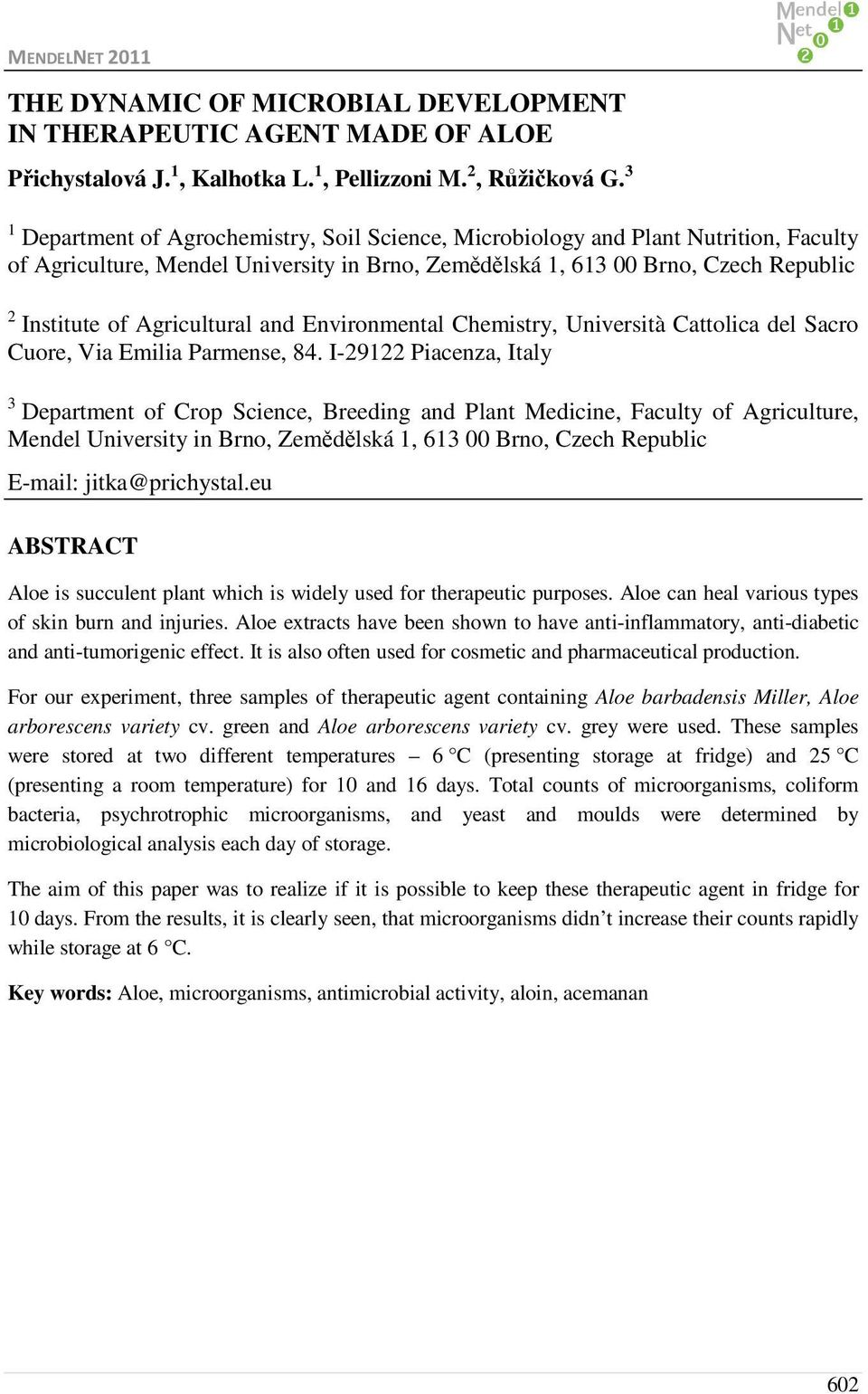 Agricultural and Environmental Chemistry, Università Cattolica del Sacro Cuore, Via Emilia Parmense, 84.