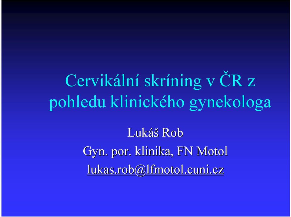 Lukáš Rob Gyn. por.