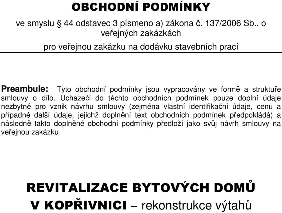 smlouvy o dílo.