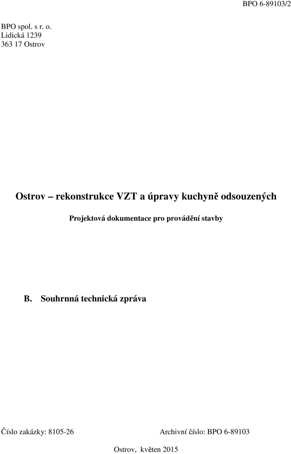 kuchyně odsouzených Projektová dokumentace pro provádění stavby