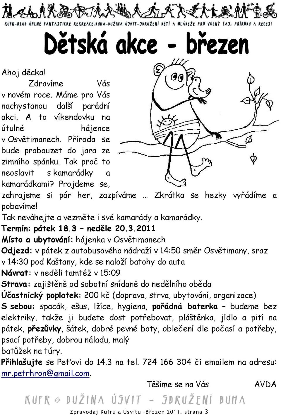 Termín: pátek 18.3 