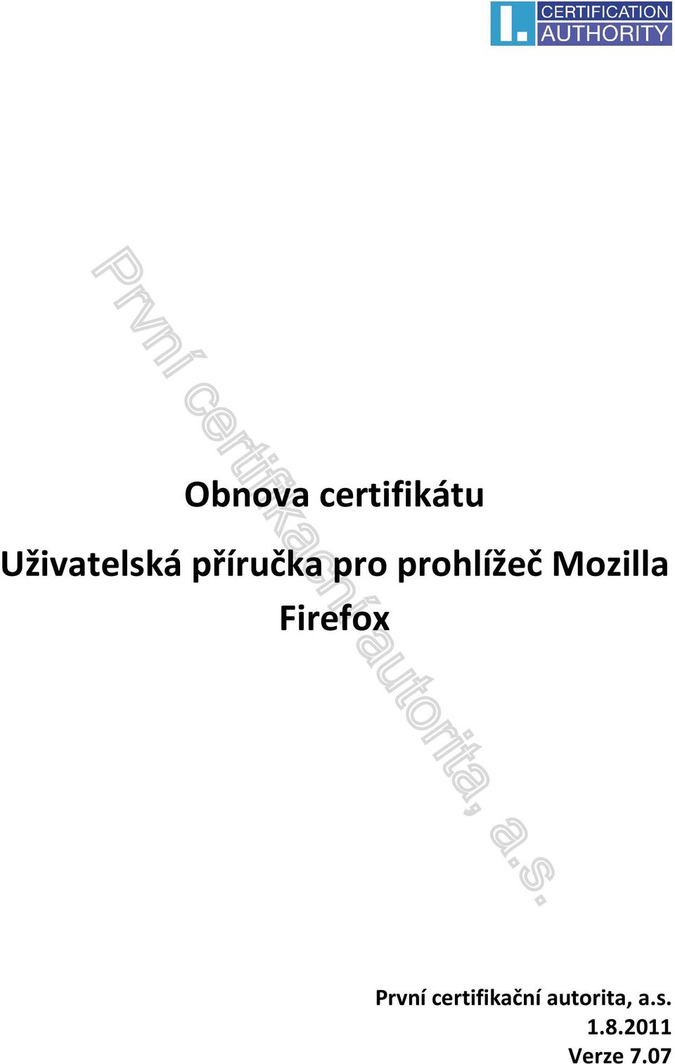 Firefox První certifikační