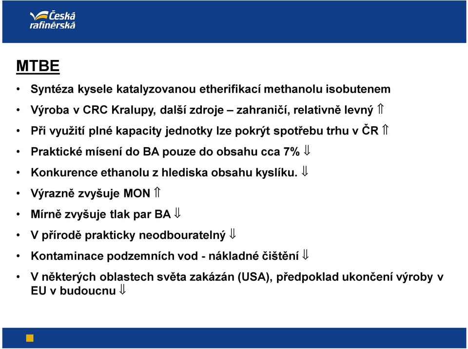 Konkurence ethanolu z hlediska obsahu kyslíku.