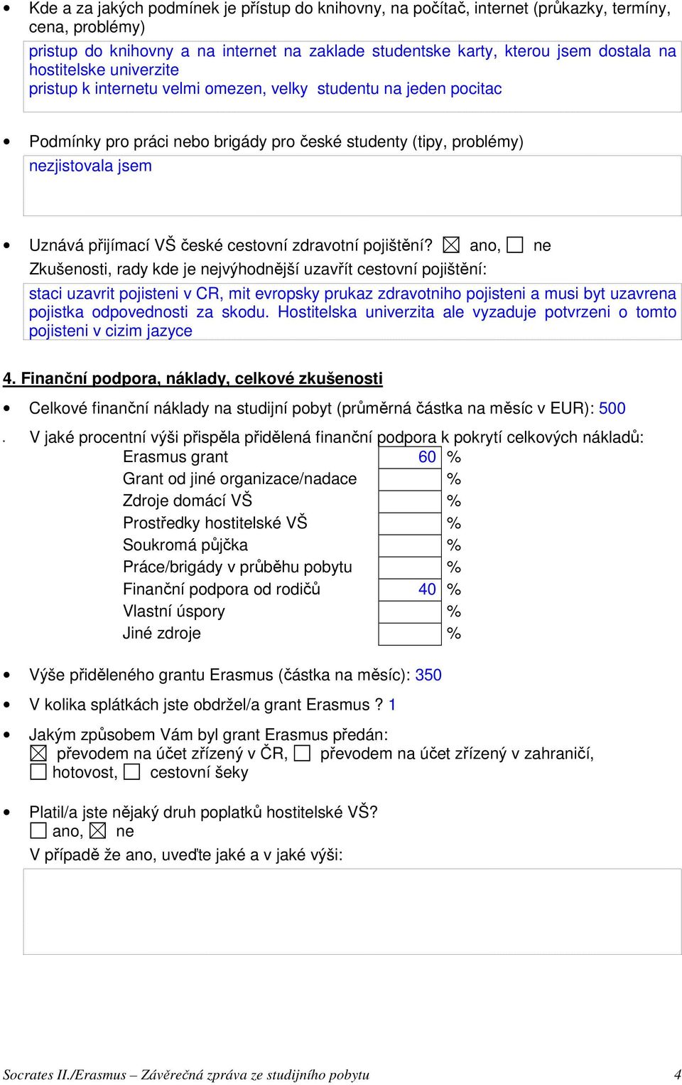 české cestovní zdravotní pojištění?