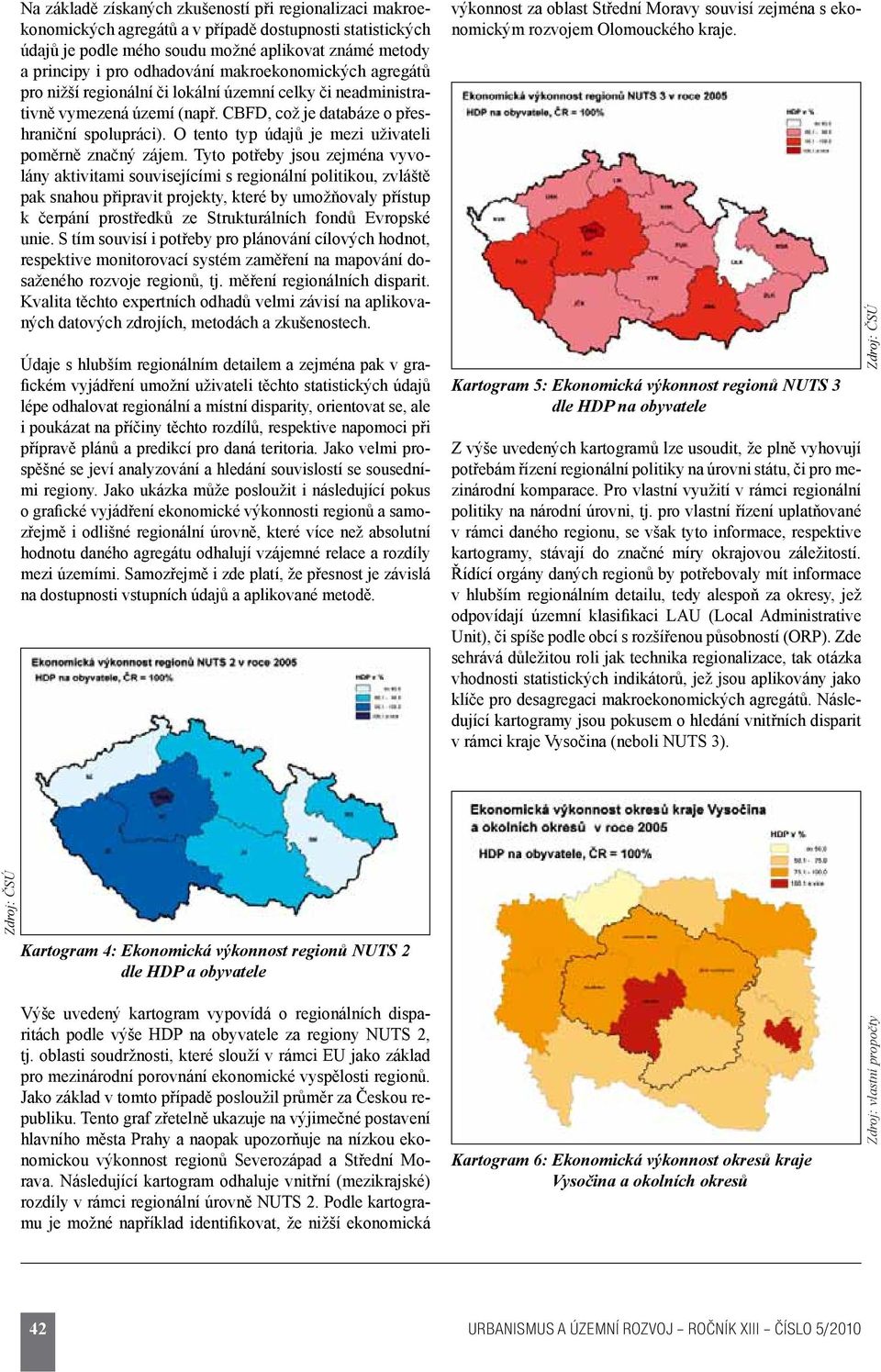 O tento typ údajů je mezi uživateli poměrně značný zájem.