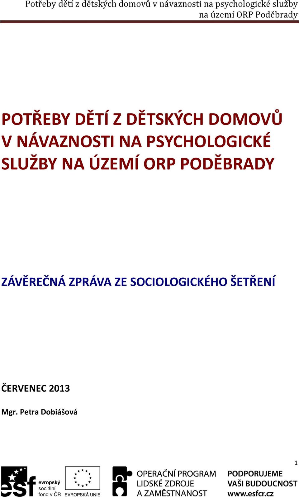 NÁVAZNOSTI NA PSYCHOLOGICKÉ SLUŽBY NA ÚZEMÍ ORP PODĚBRADY