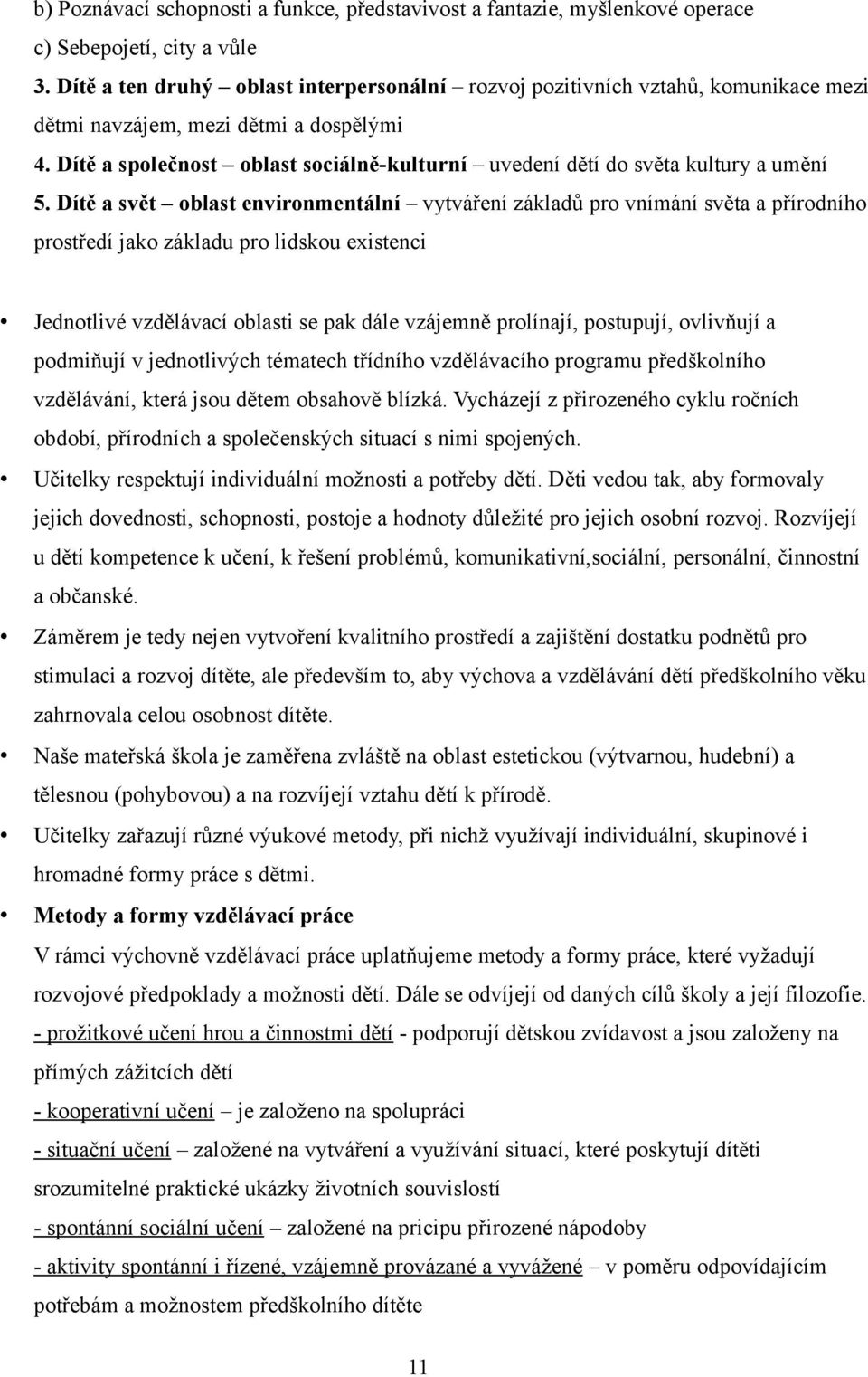 Dítě a společnost oblast sociálně-kulturní uvedení dětí do světa kultury a umění 5.