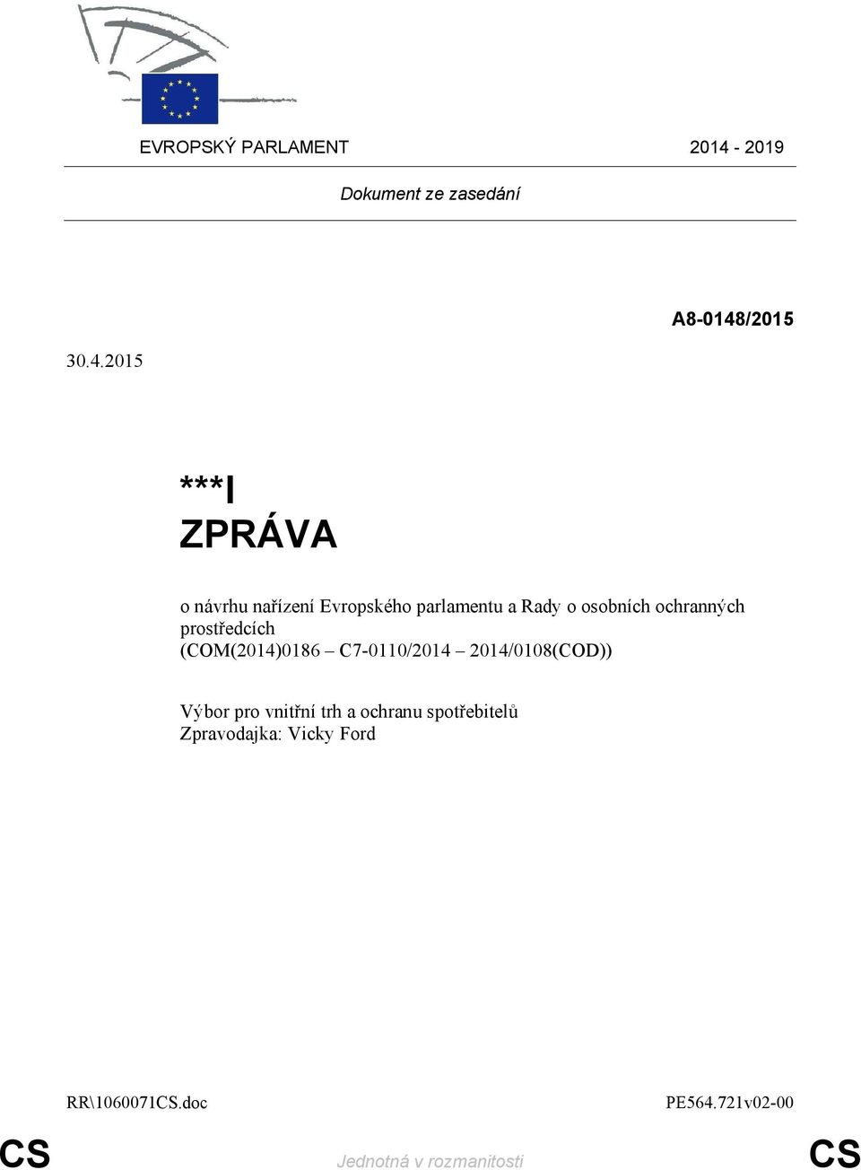 2015 A8-0148/2015 ***I ZPRÁVA o návrhu nařízení Evropského parlamentu a Rady o