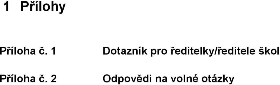 2 Dotazník pro