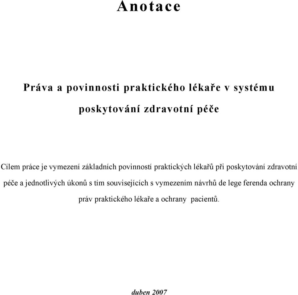 poskytování zdravotní péče a jednotlivých úkonů s tím souvisejících s vymezením