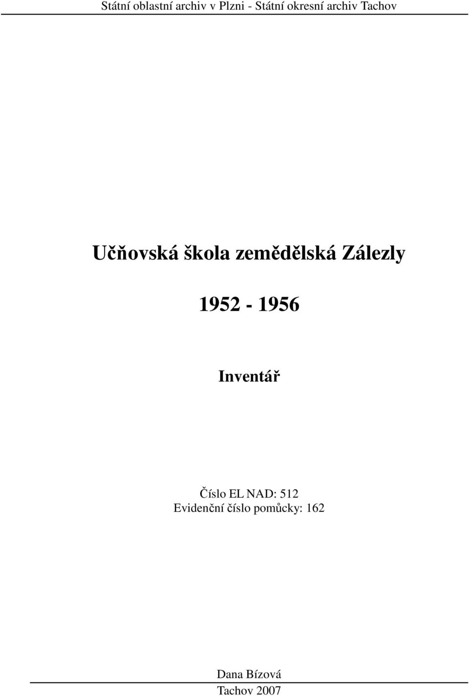 zemědělská Zálezly 1952-1956 Inventář Číslo EL