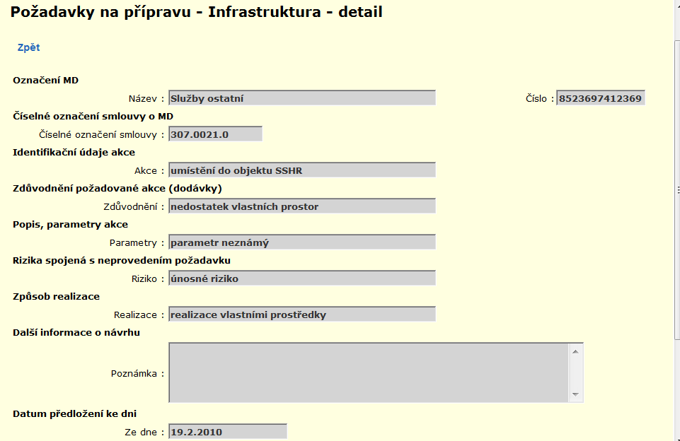 Položky v tabulce: Mobilizační dodávka Kódové označení Mobilizační dodávka Název Číslo smlouvy dodavatele Identifikační údaje akce Zdůvodnění požadované akce Popis, parametry akce Celkové náklady