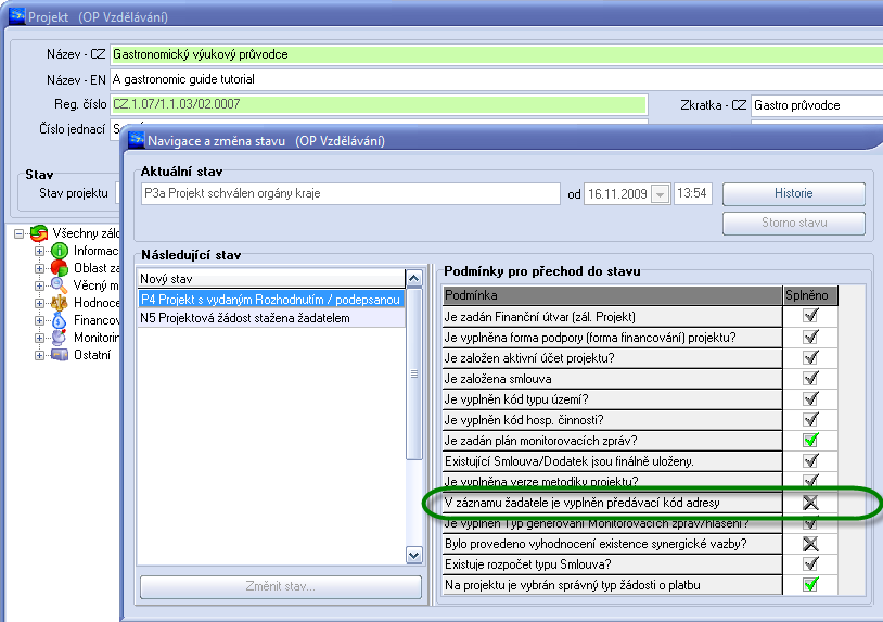 c) Zobrazí se informace: nebo Doplnění předávacího kódu adresy do záznamu subjektu V případě, že vám MONIT7+ nedovolí projekt přepnout do