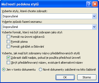 Styly panel styly možnosti zobrazit doporučené, použité, všechny, v dokumentu řazení např.