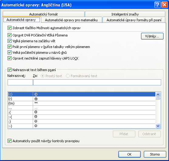 Nastavení automatické opravy Některé opravy mohou práci komplikovat!