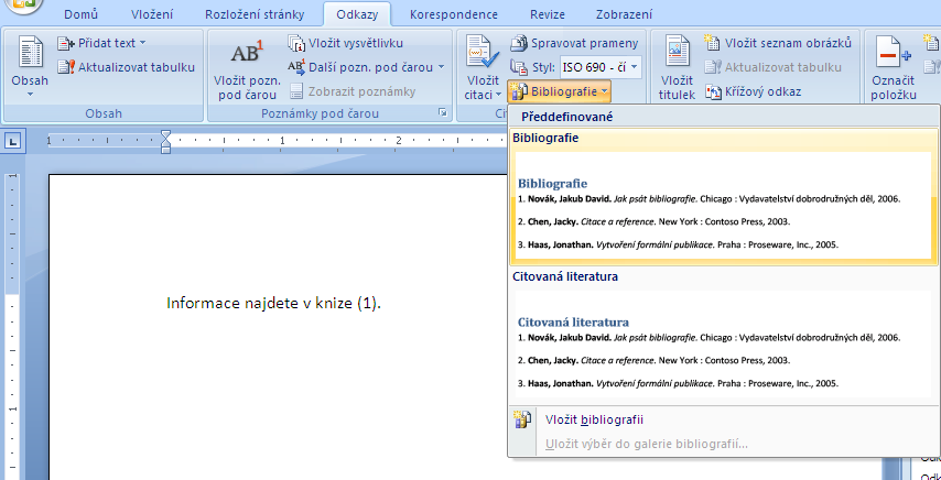 Odkazy vytvoření seznamu literatury používá definované prameny nastavit normu pro seznam literatury a citace (ISO 690 číselný) pro správu pramenů lze použít funkci