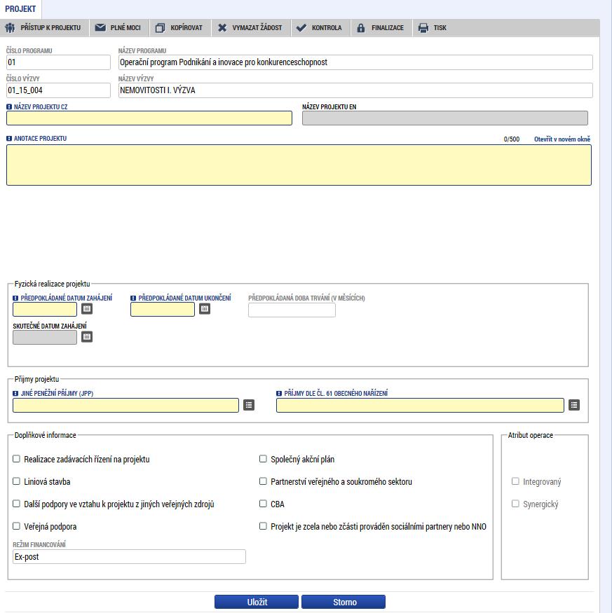 Projekt: Pozn.: Nepovinná pole jsou označena šedě Název projektu CZ: Doporučujeme vyplňovat stejně jako Zkrácený název projektu (viz výše) + přidat identifikaci nemovitosti v databázi NDB.